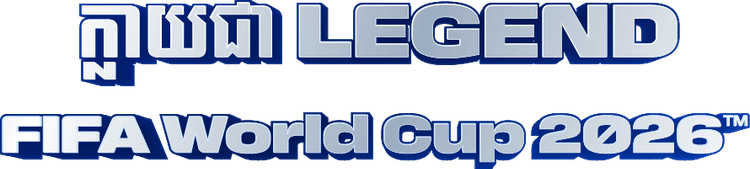 ក្លាយជា LEGEND ក្នុង FIFA World Cup 2026